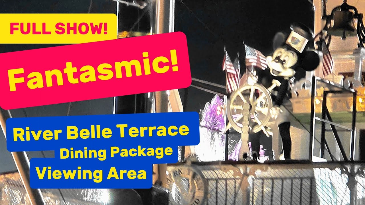 Fantasmic! 2024 River Belle Terrace Dining Package viewing area | FULL SHOW