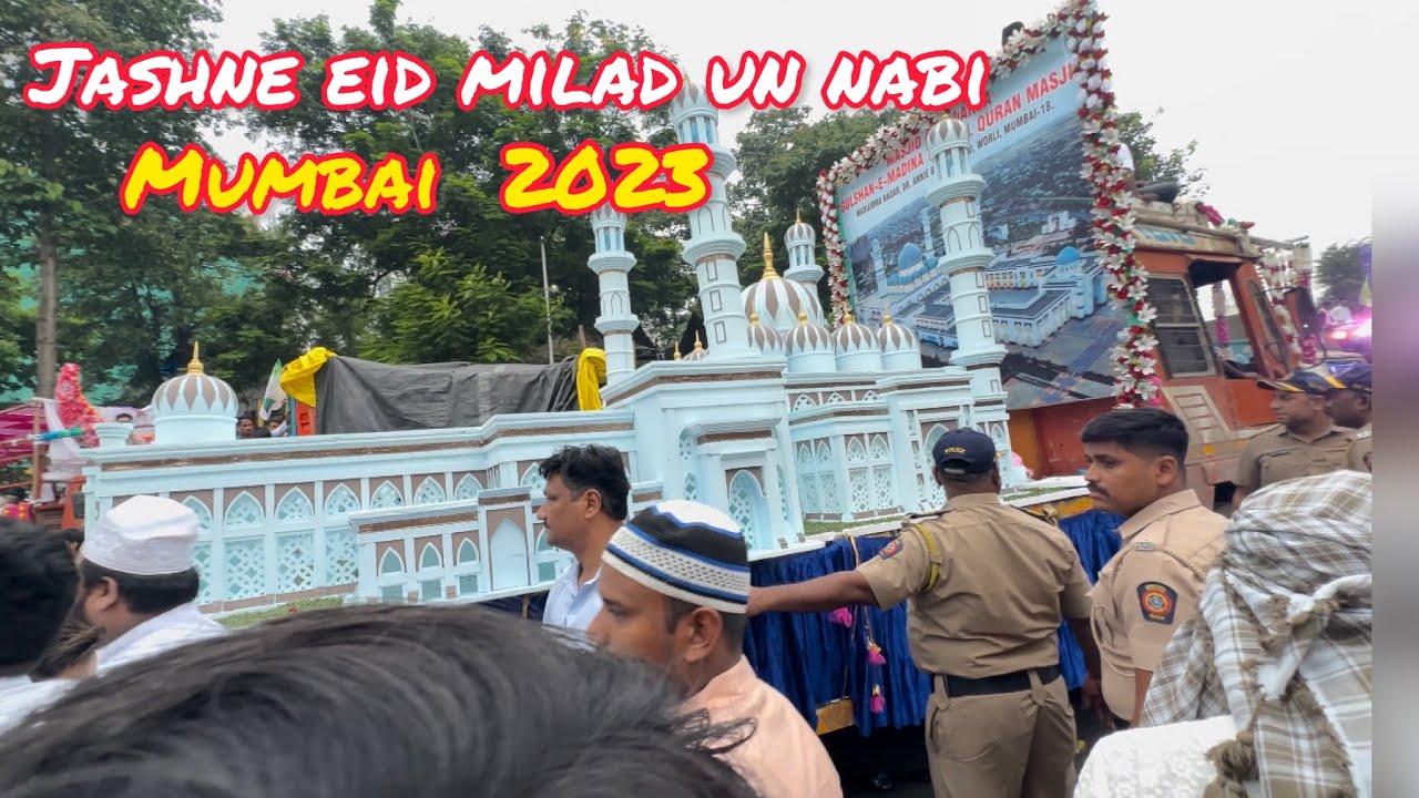 Eid Milad un Nabi juloos In south Mumbai celebrating Rabi ul Awwal mubarak