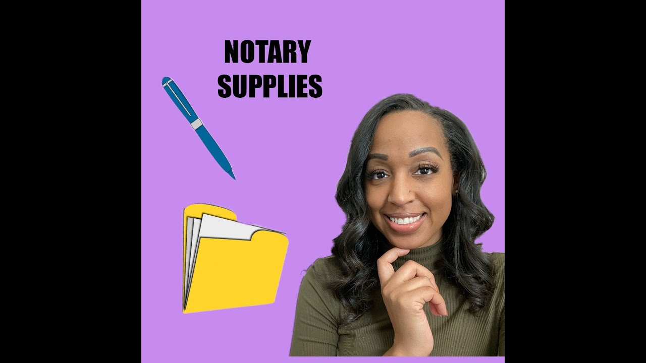 Mobile Notary and Signing Agent Supplies and Equipment Needed