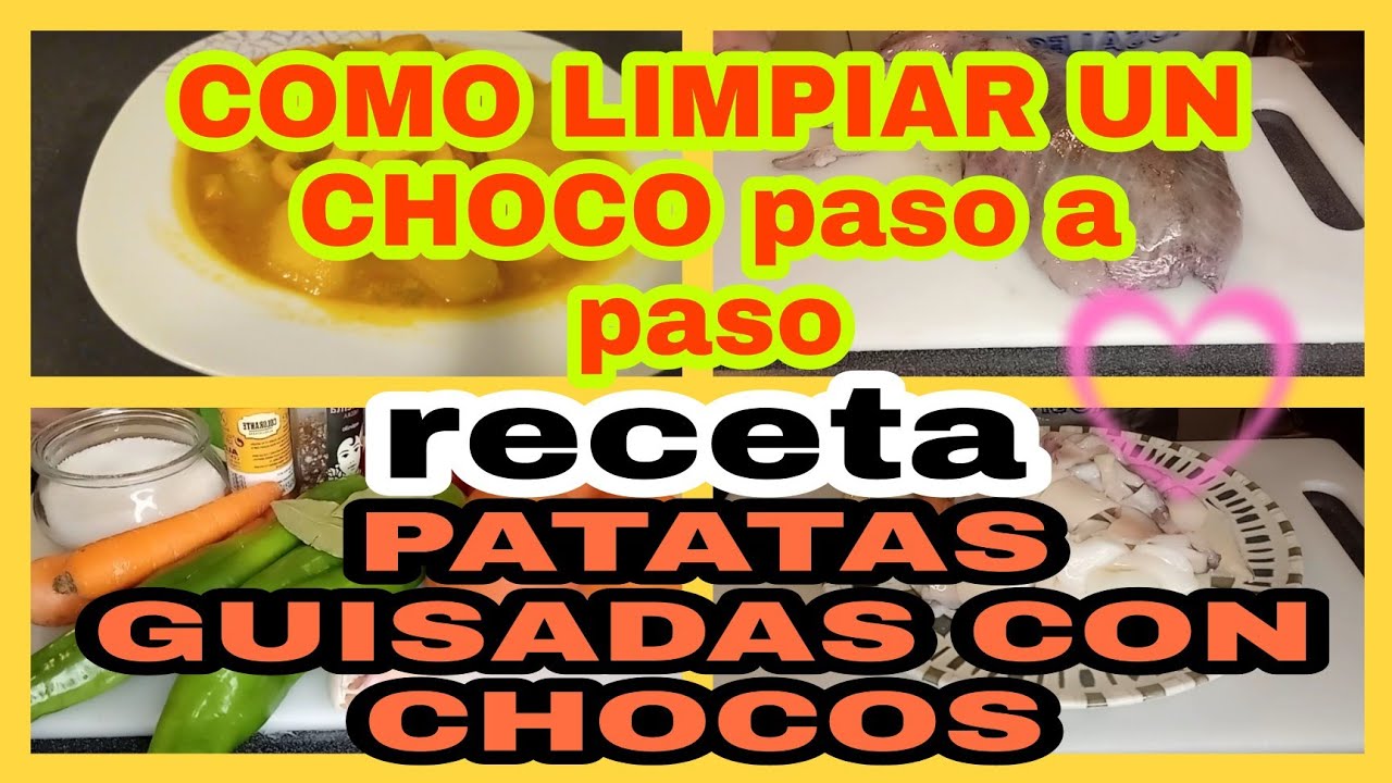 COMO limpiar un CHOCO(tutorial paso a paso) recetita PATATAS GUISADAS con CHOCO# receta 69#rica