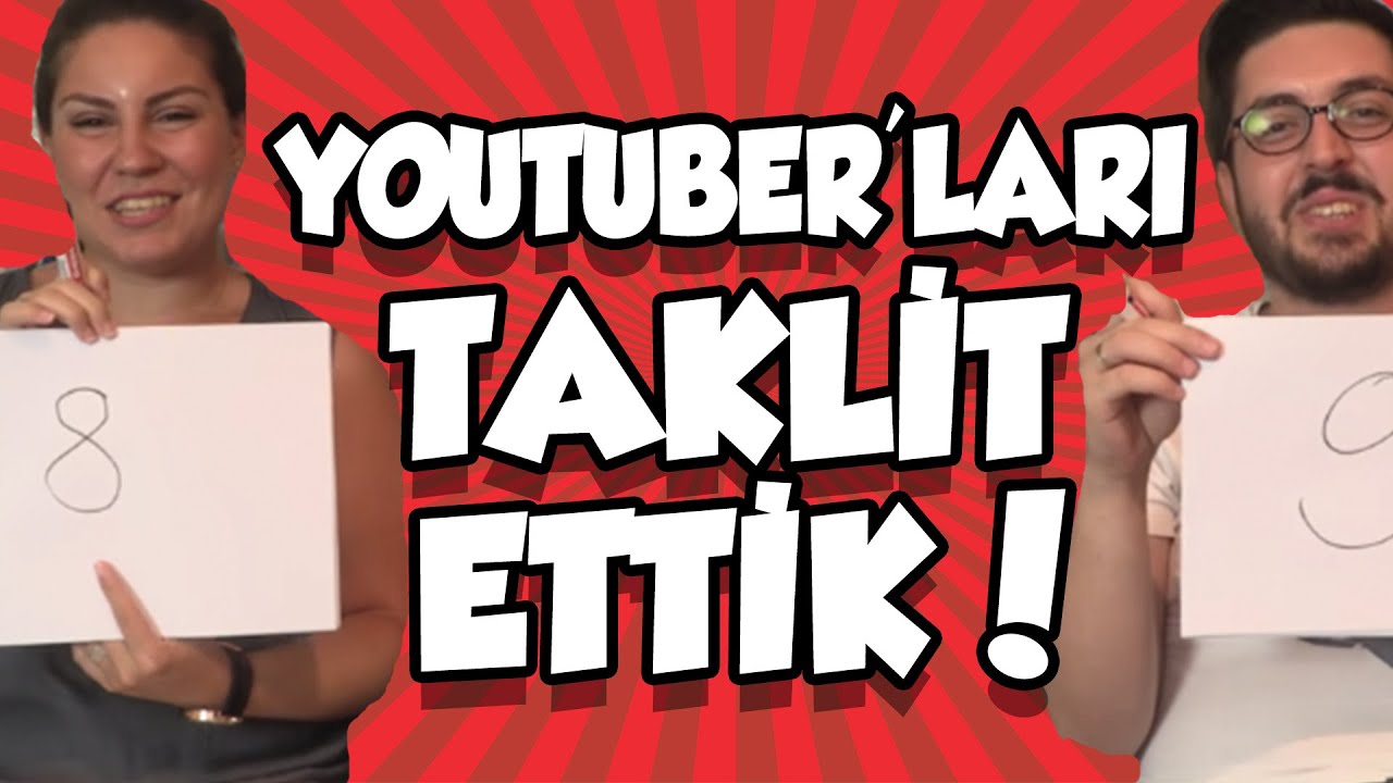 T&uuml;rk Youtuber'ların Taklidini Yaptık