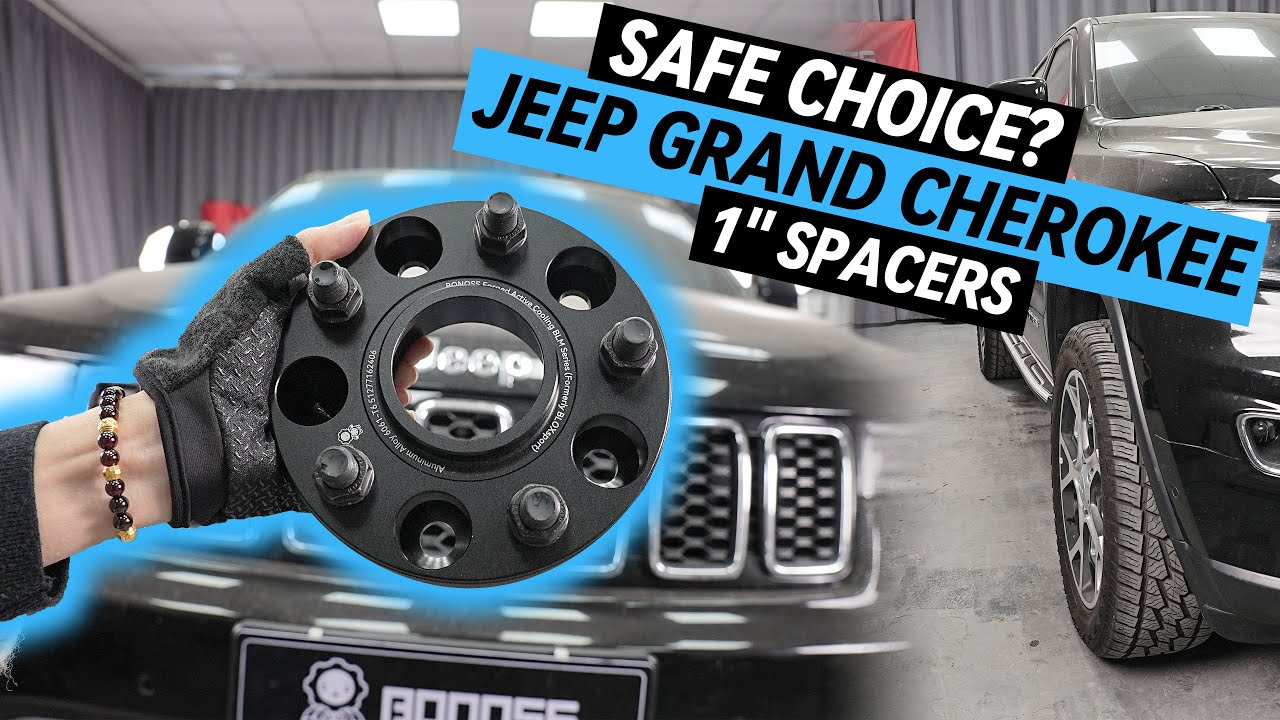 Are 1 Inch Spacers A Safe Choice For Jeep Grand Cherokee? - BONOSS