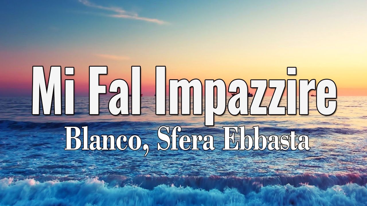 Mi Fal Impazzire  - Blanco, Sfera Ebbasta || Una volta ancora - Fred De Palma