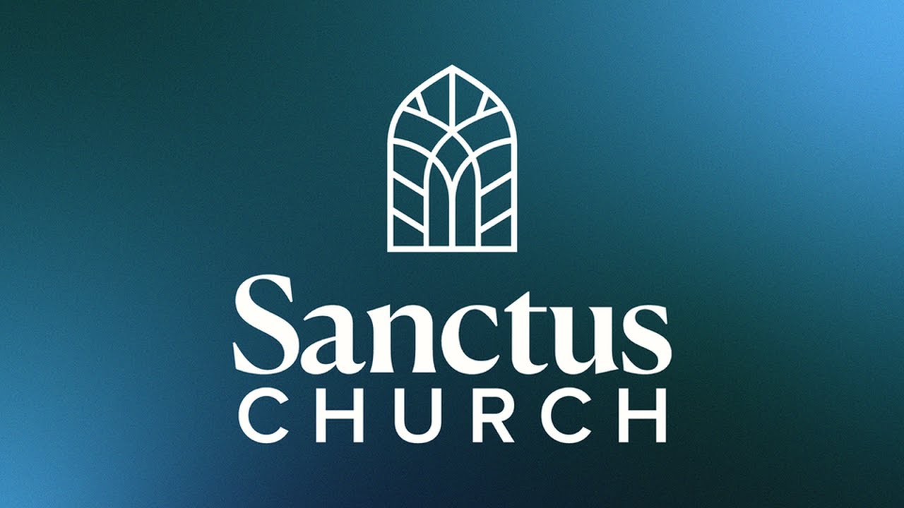 Sanctus Church 11am Sunday Service