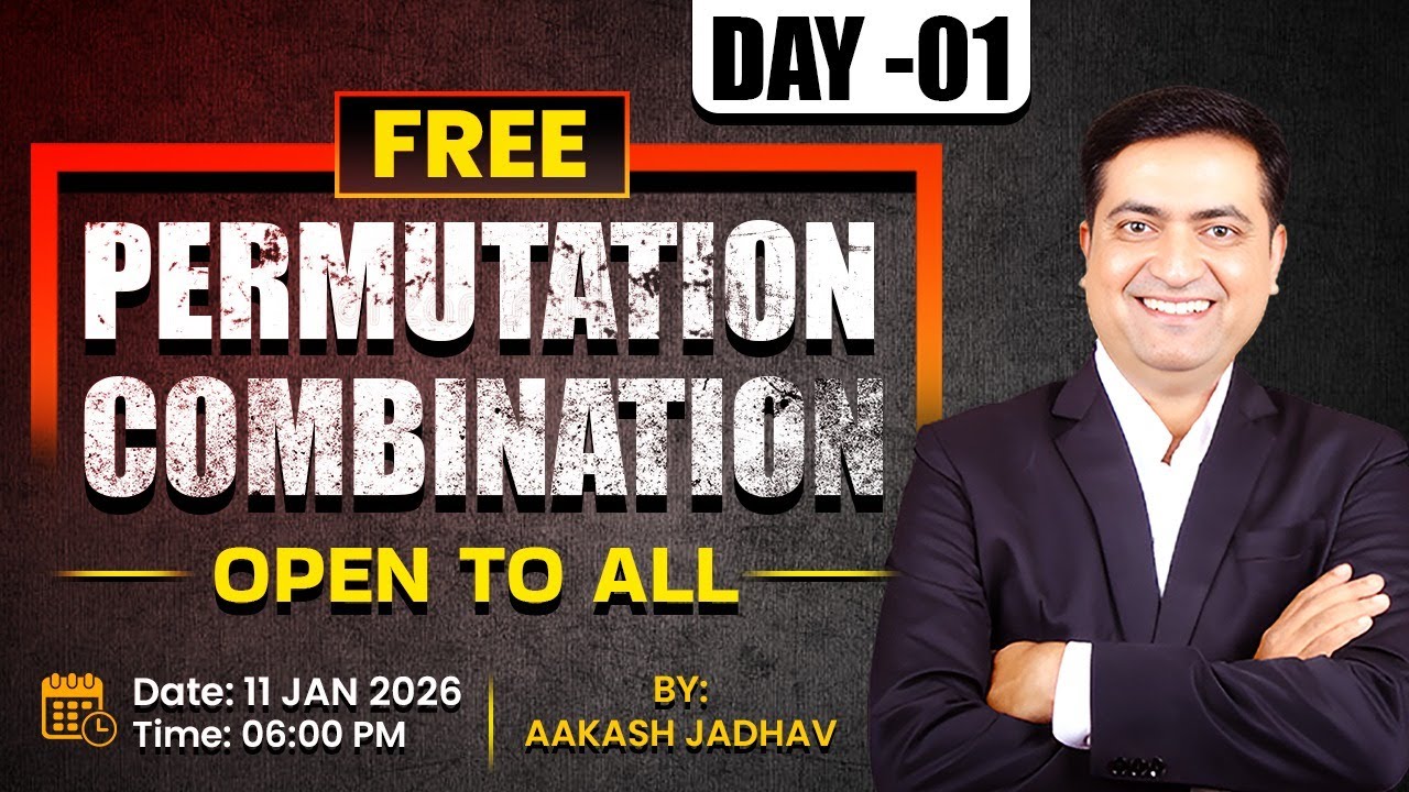 Permutation & Combination || Open to All || Aakash Jadhav