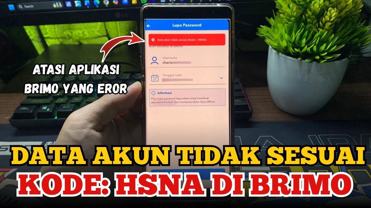 Cara Mengatasi Data Akun Tidak Sesuai di BRImo (Kode HSNA/HSMM) Terbaru 2025 | 100% Berhasil!