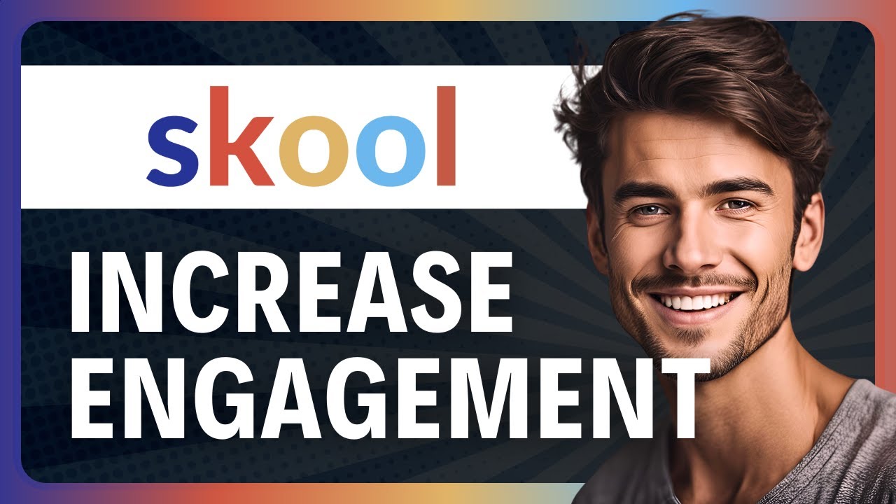 How to Increase Engagement in Skool Community