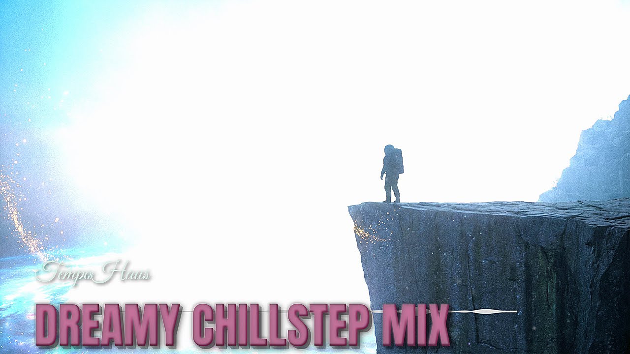 Sleep & Dreaming | Melodic Chillstep Mix (Long Mix) for Night Drive