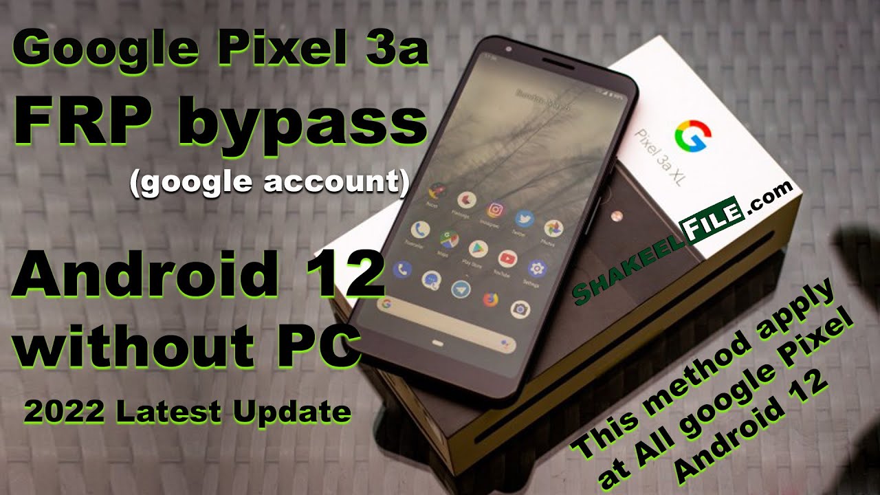 Google Pixel 3a/4A FRP bypass Android 12 without PC new Trick apply at All google Pixel Android 12