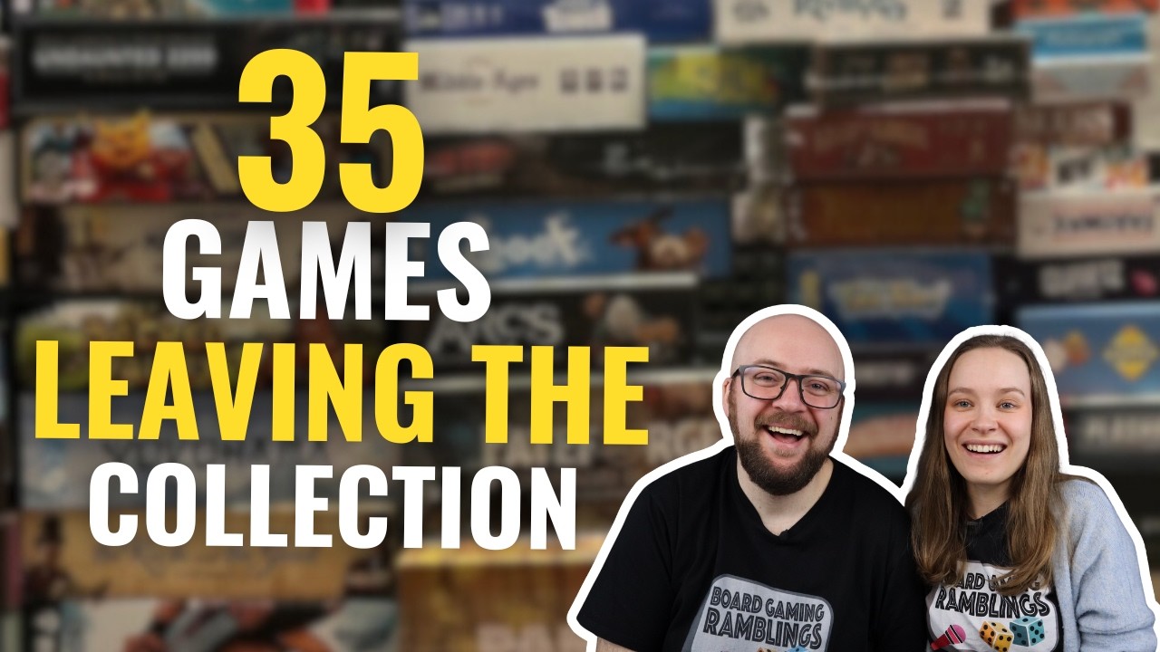 35 Board Games are leaving our collection!