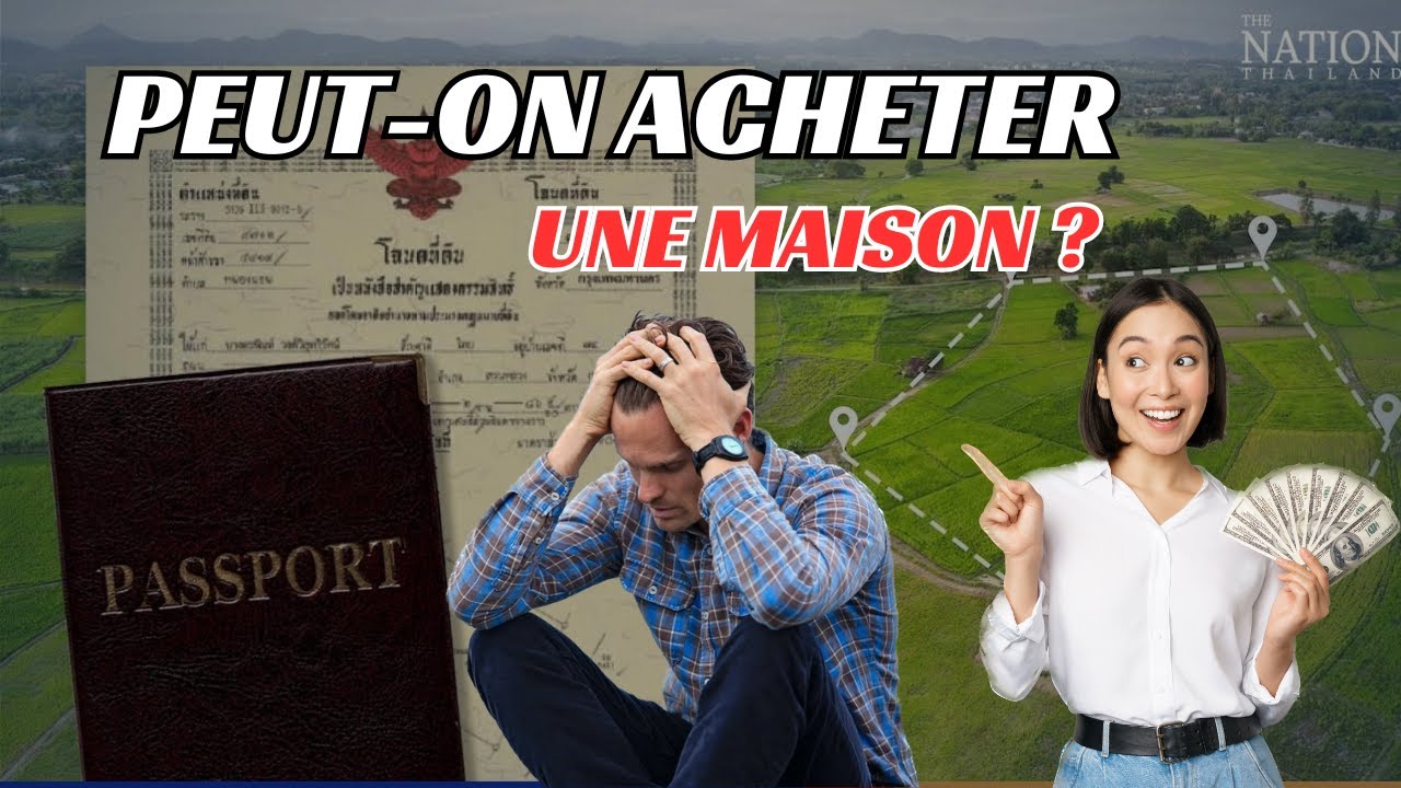 Acheter une maison en Thaïlande, bonne ou mauvaise idée ?