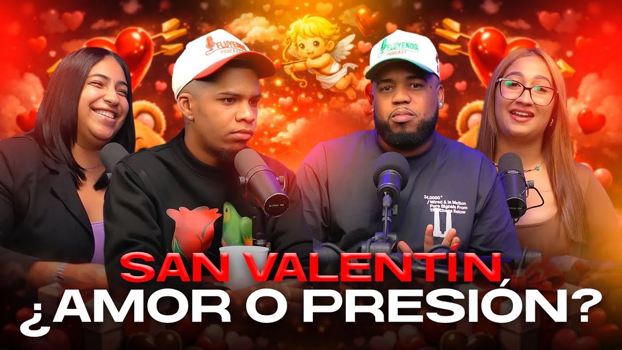   SAN VALENTÍN : ¿AMOR REAL O PRESIÓN SOCIAL ? 💔❤️  FLUYENDO PODCAST EP.024