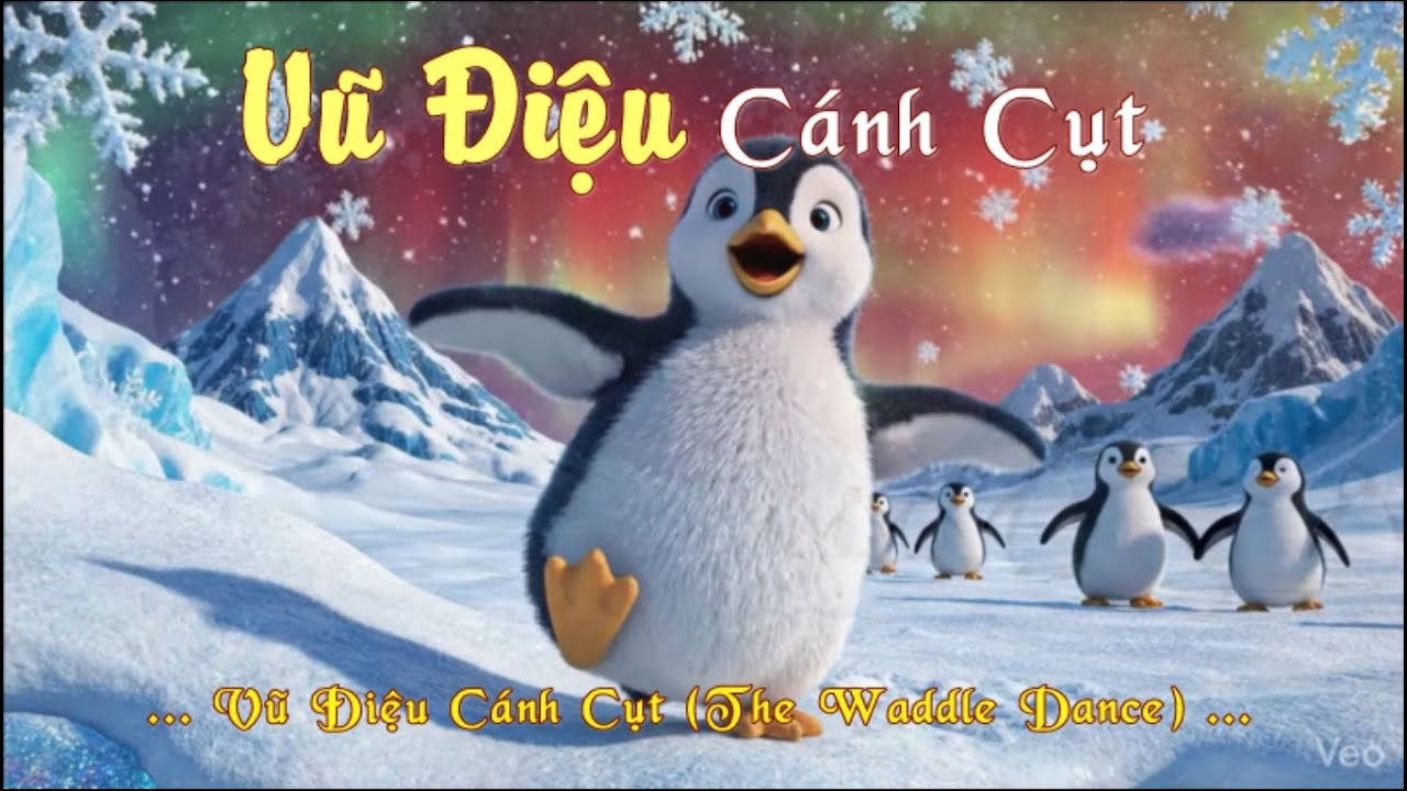 Vũ Điệu Cánh Cụt (The Waddle Dance) | Nhạc Thiếu Nhi Vui