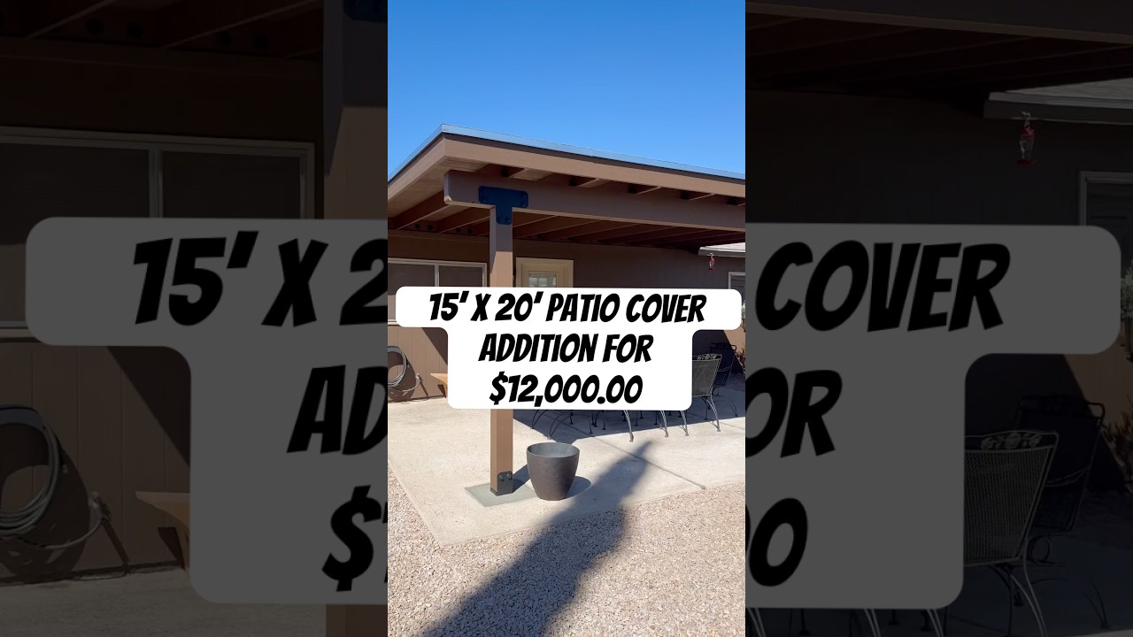 15&rsquo; x 20&rsquo; patio cover addition for $12,000. Included permits, concrete, framing, roof and painting