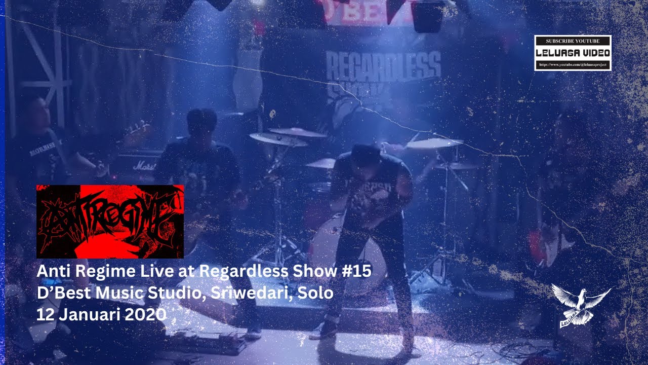 Anti Regime - Sriwedari Bootbois Live @ Regardless Show Vol. 15, Solo. 2020