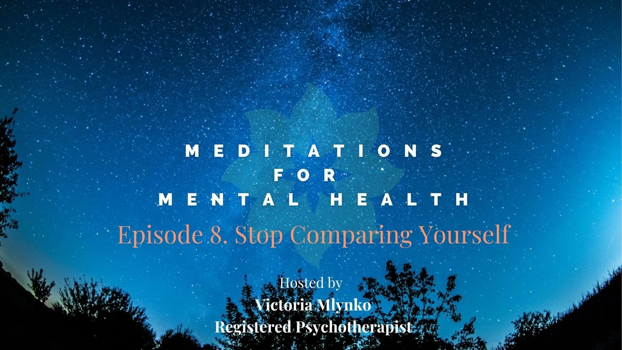 Guided Meditation: Stop Comparing Yourself
