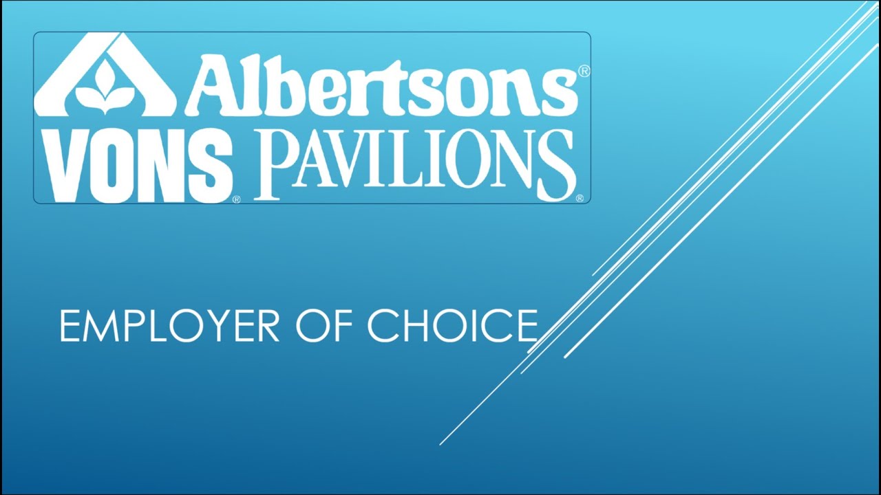 Albertsons Vons Pavilion Employment Opportunities