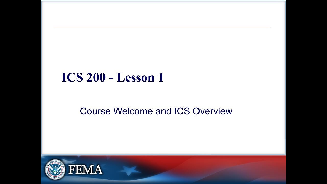 📘 ICS 200 Lesson 1 – Course Overview | NIMS & ICS Essentials for EMTs & First Responders