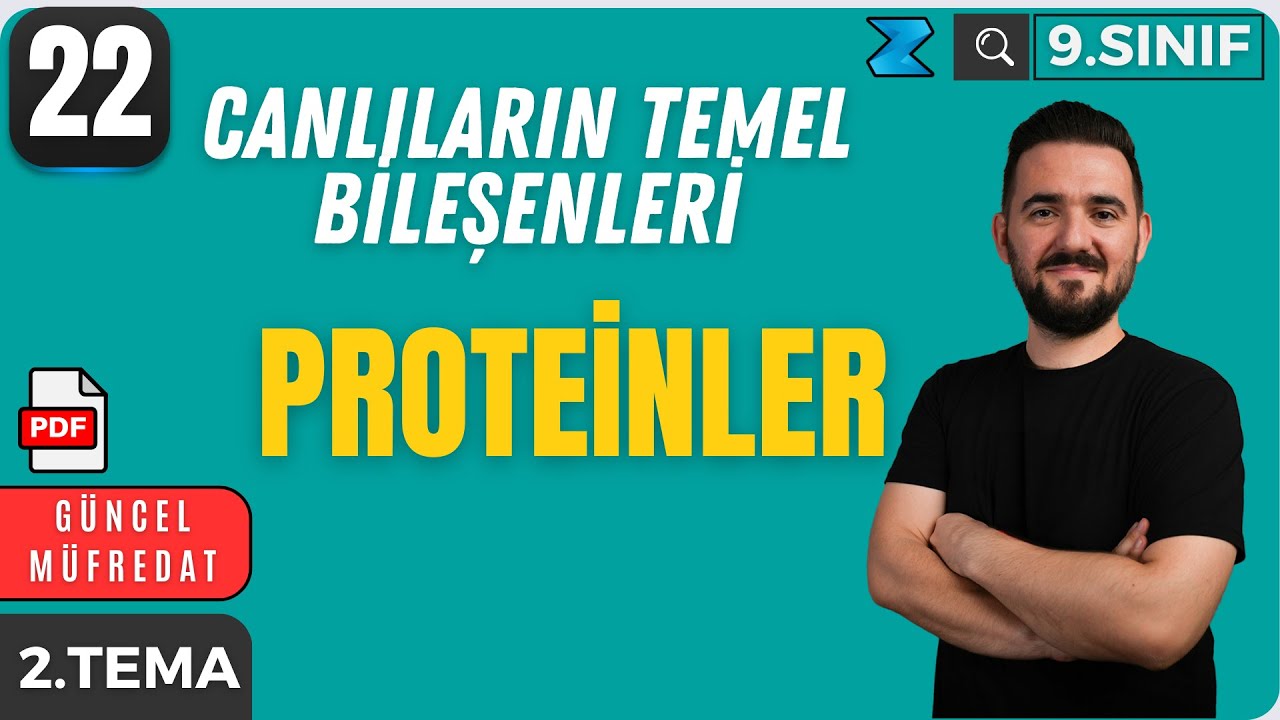 9. Sınıf Biyoloji Yeni Müfredat | Proteinler | Maarif Modeli | 22. Ders
