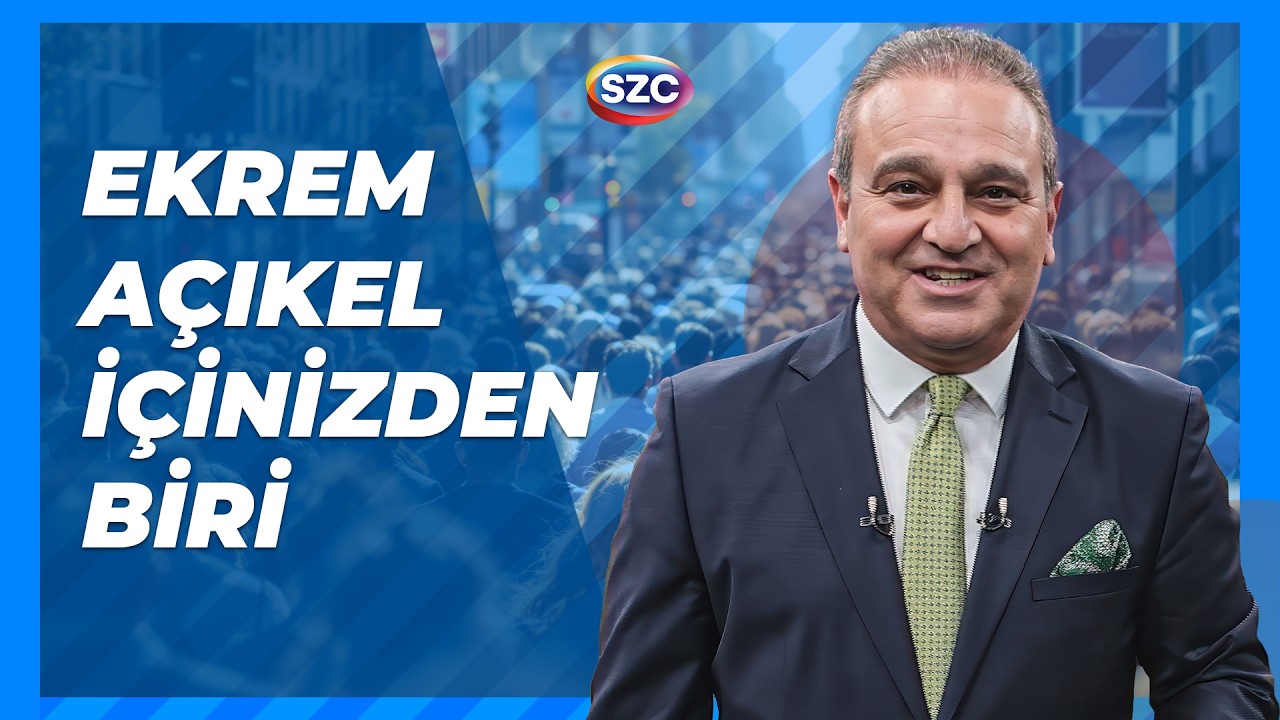 #CANLI Ekrem Açıkel İçinizden Biri