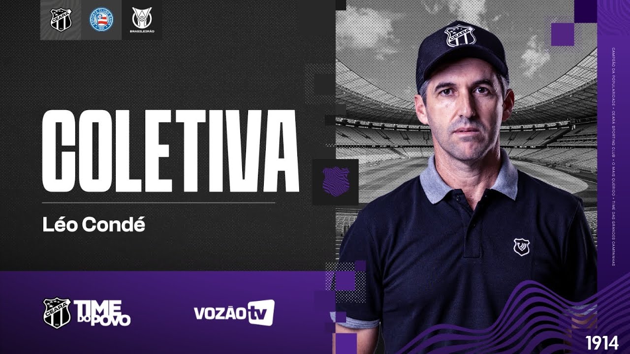 Ceará 1 x 1 Bahia | Coletiva Léo Condé