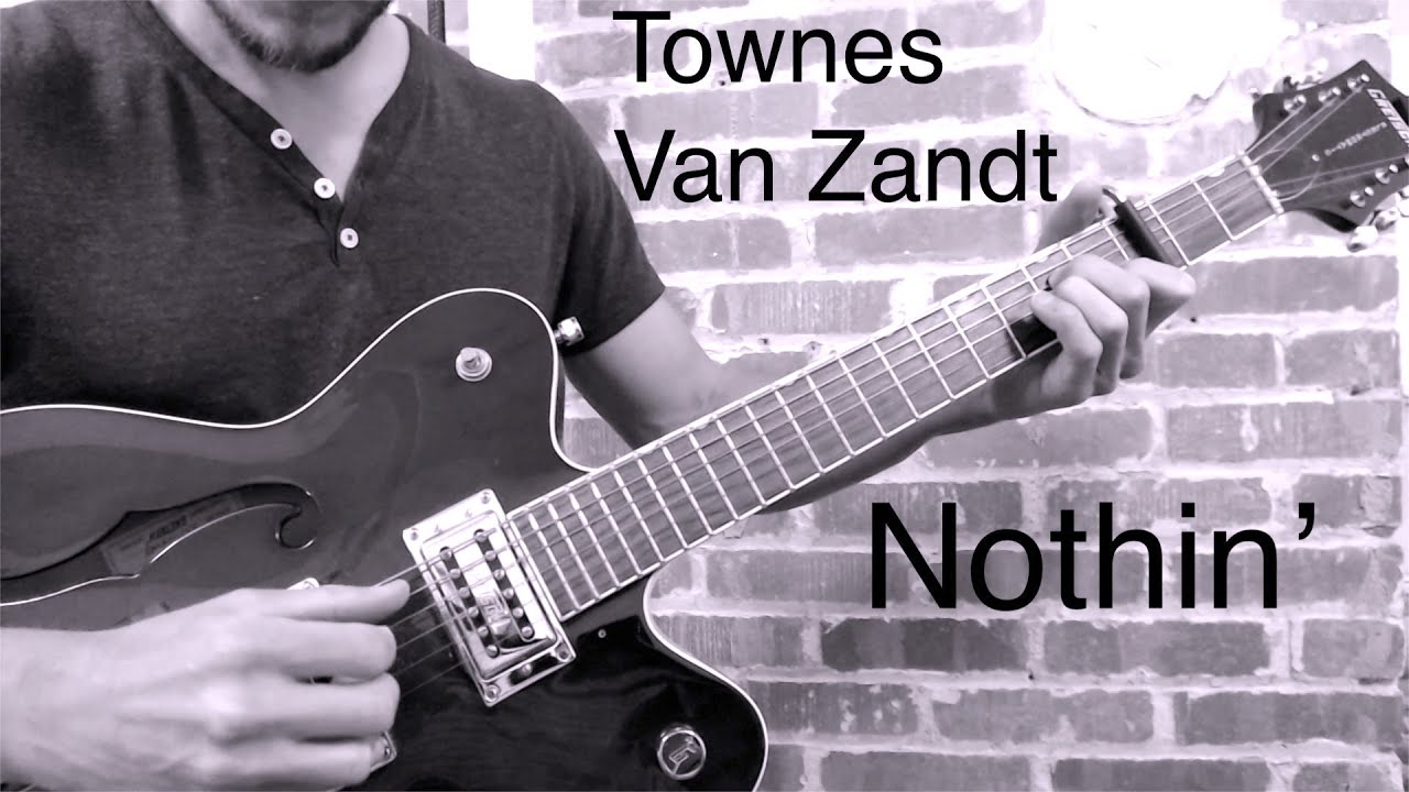 Nothin' - Townes Van Zandt - Guitar Tutorial