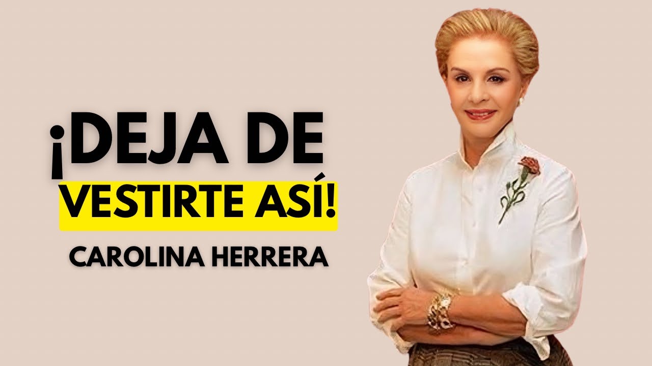✨5 ERRORES de ESTILO que te ENVEJECEN Según Carolina Herrera #viral #viralvideo #elegancia #estilo 