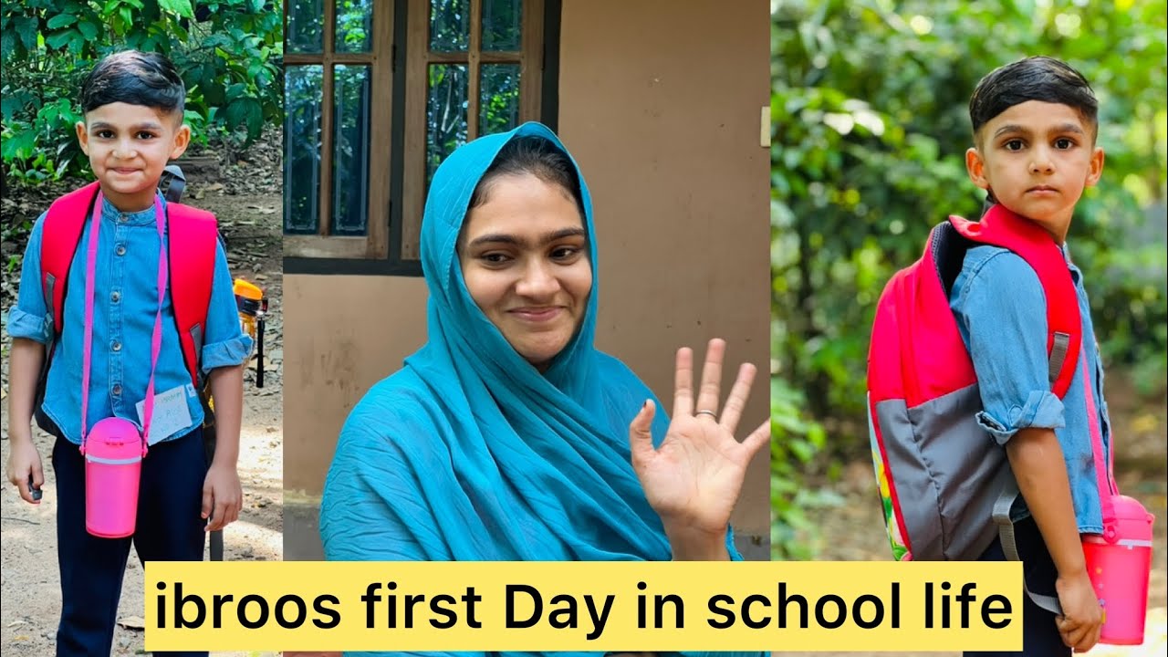 ഇബ്രുവിന്റെ ആദ്യ Day in school life.. #dayinthelife #dailyvlog