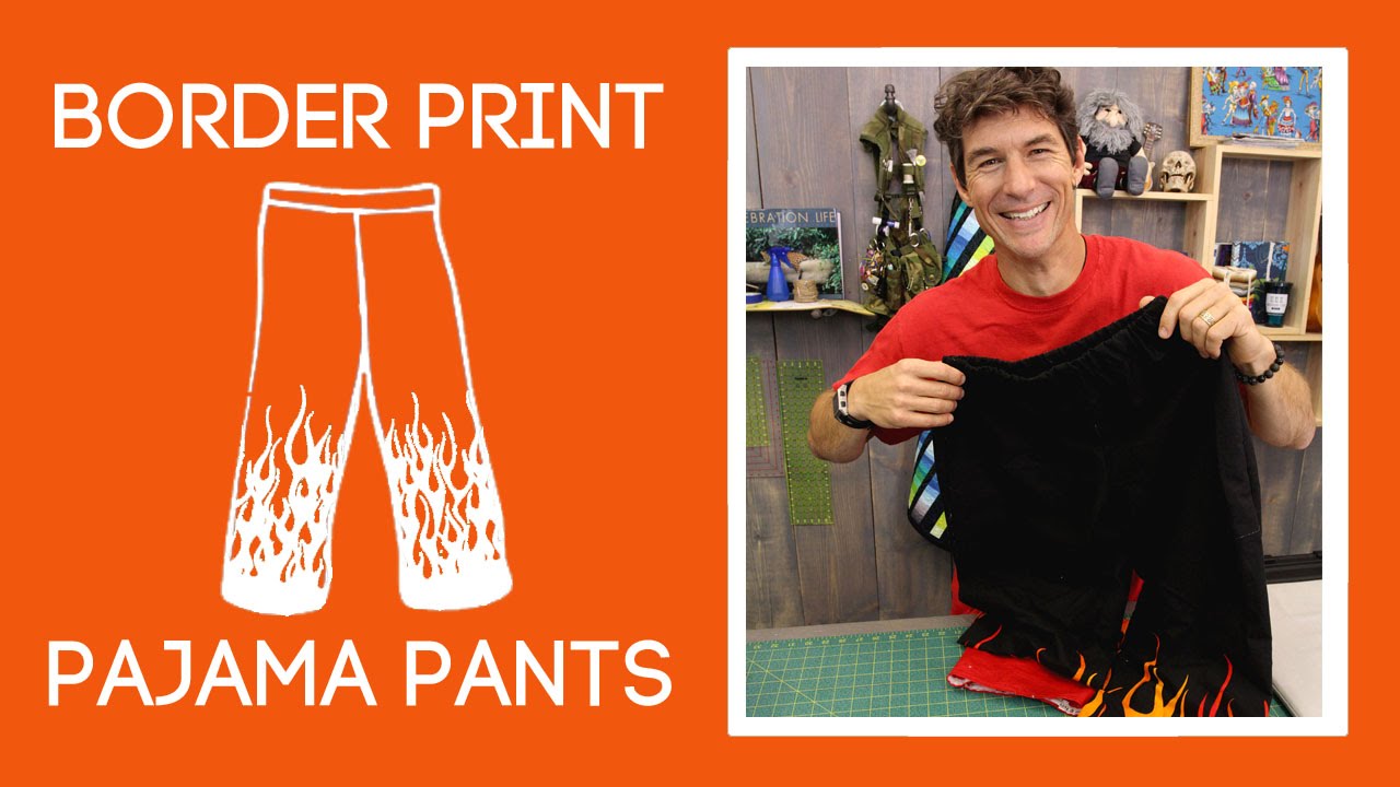 Easy PJ Pants with Border Print Fabric & French Seams