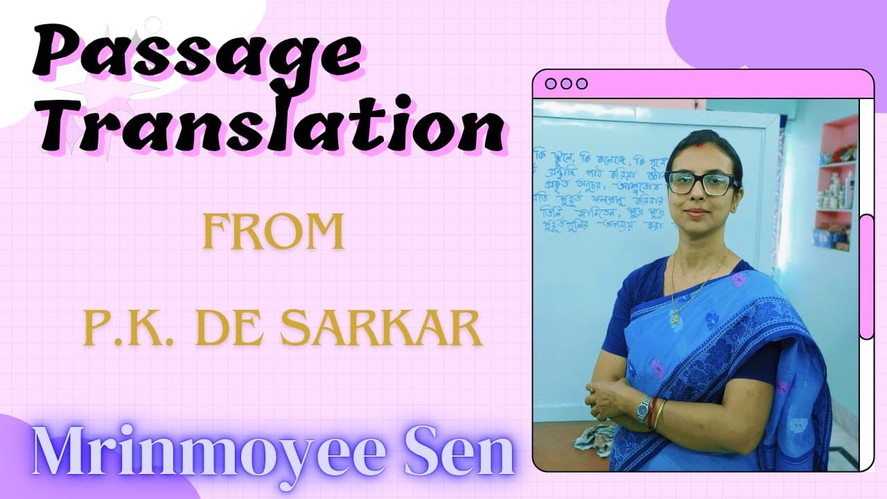 Passage Translation | P K De Sarkar | Mrinmoyee Sen | English Grammar for Various Examinations |