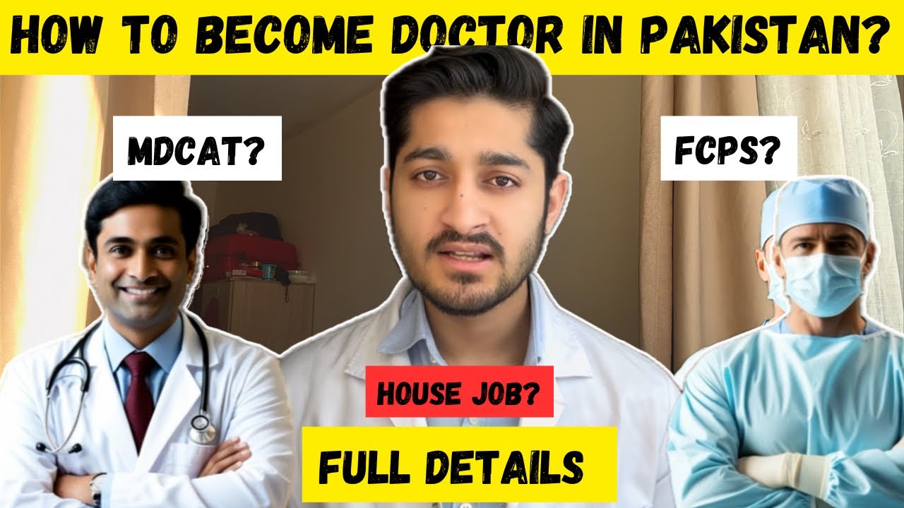 Want to Become a Doctor? How to Become a Successful Doctor in Pakistan! 2025 Step-by-Step Guide #...