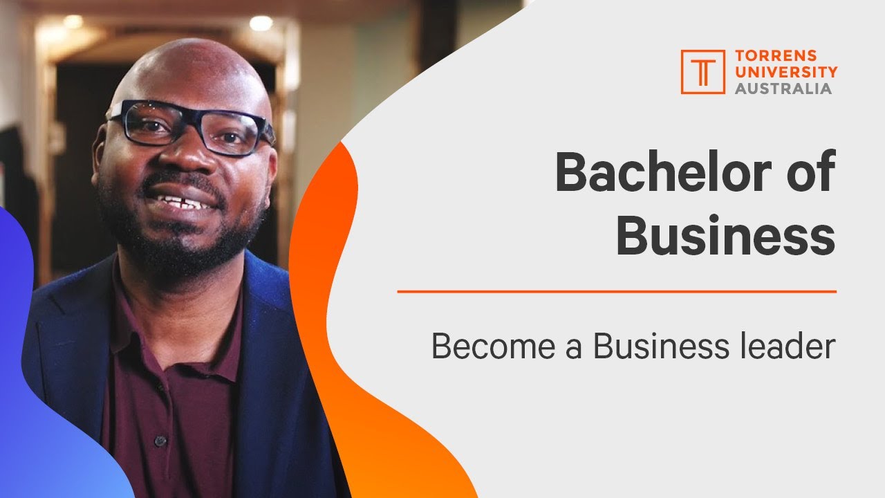 What is a Bachelor of Business and how can it help you become a leader?