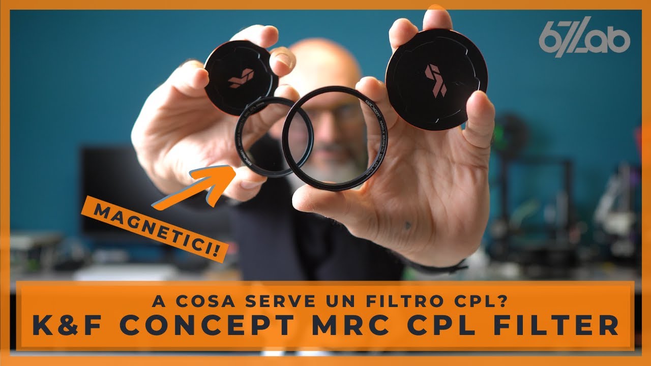 Filtri CPL, a cosa servono? K&F Concept MRC CPL, magnetici ed efficaci, recensione!