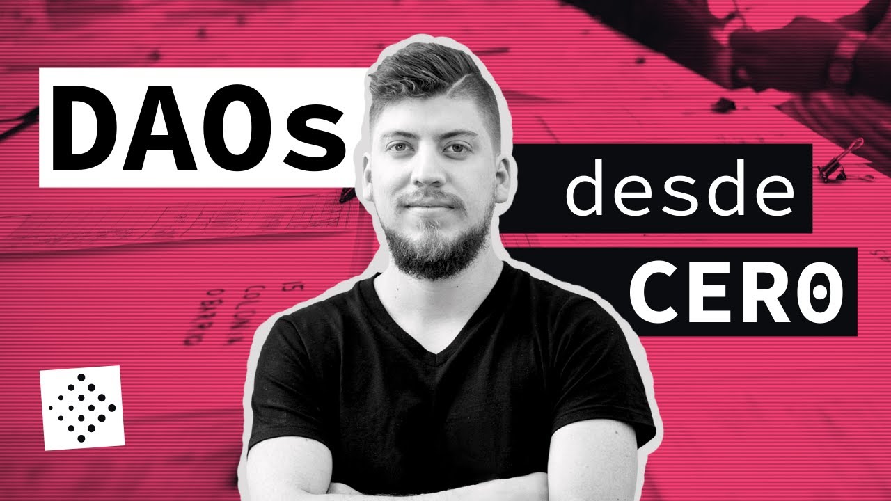DAOs desde Cero - Masterclass