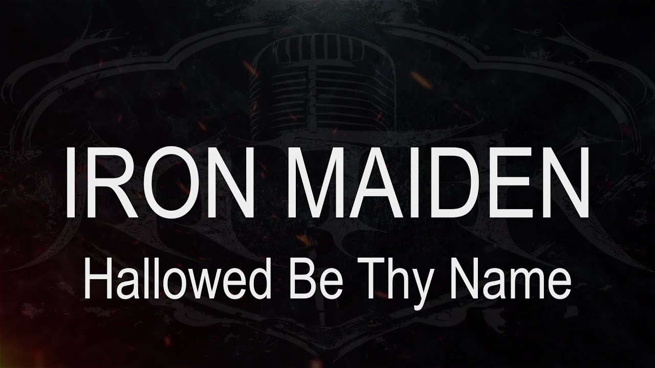 Iron Maiden || Hallowed Be Thy Name [ Karaoke + Instrumental ]