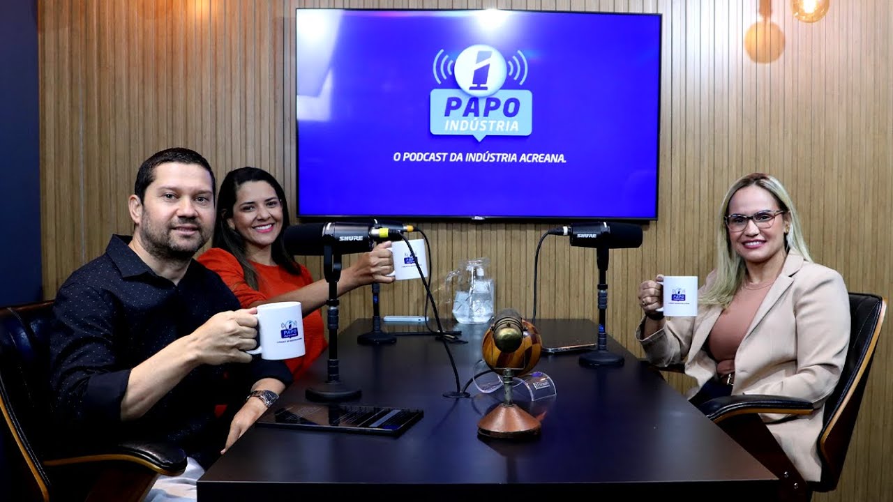 PROGRAMA PAPO INDÚSTRIA - EPISÓDIO 15