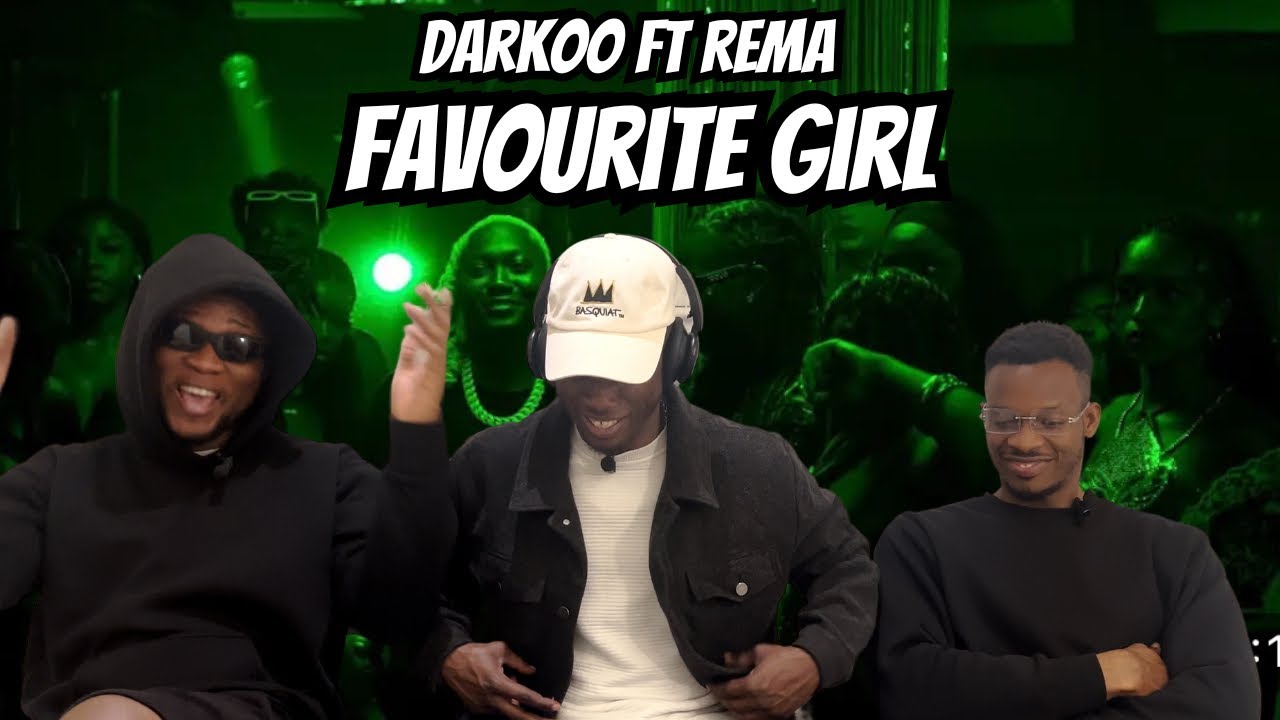 Darkoo ft Rema - FAVOURITE GIRL / Vibes On Vibes Reaction