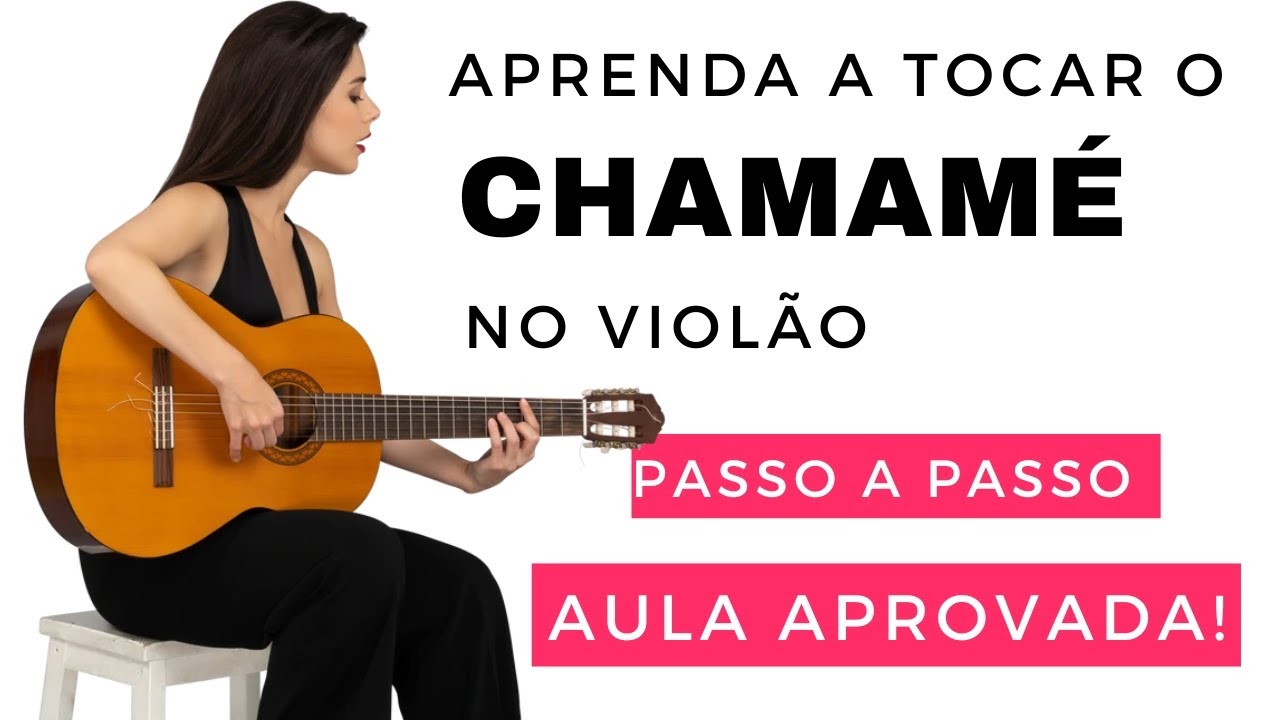 COMO TOCAR O CHAMAMÉ NO VIOLÃO 🎸 - PASSO A PASSO DETALHADO!
