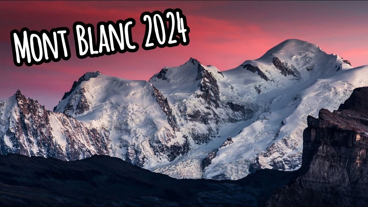 Mont Blanc 2024