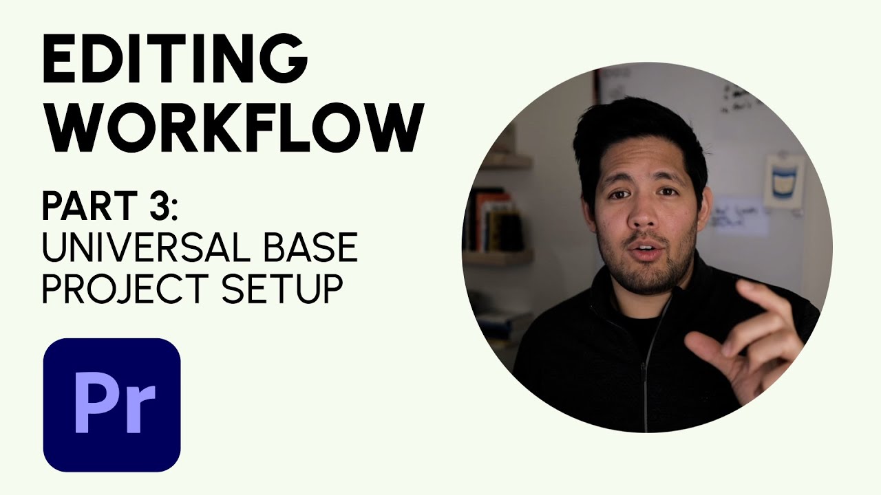 Step-by-Step Guide to Setting Up Every Editing Project Efficiently (Universal Base Project: Part 3)
