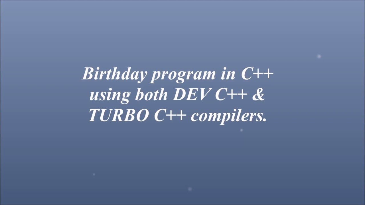 Happy Birthday wish in programming(c++) style using a special code
