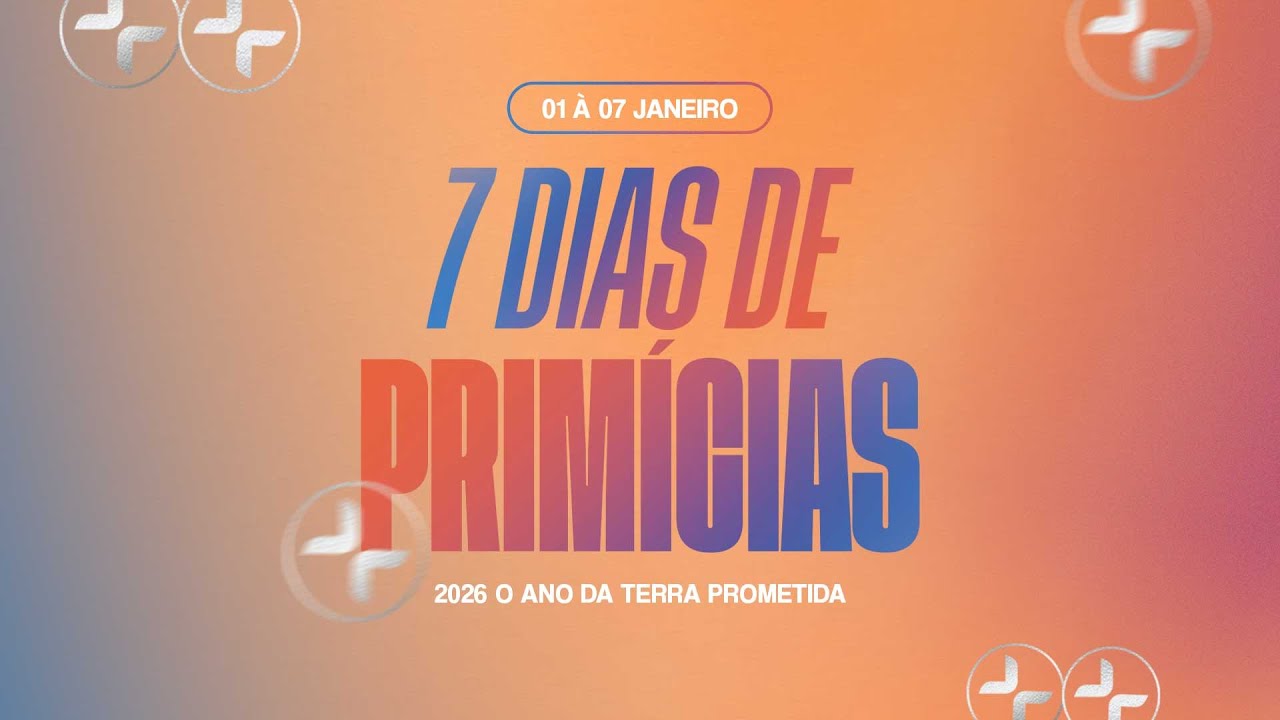 7 DIAS DE PRIMÍCIAS 2026 | DIA 05 | #famíliafiladélfia