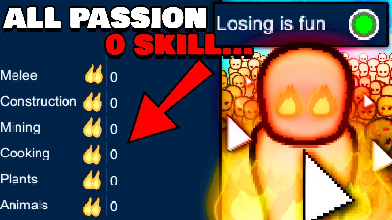 Rimworld, 100% Passion, 0-Skill Run (8 Years)