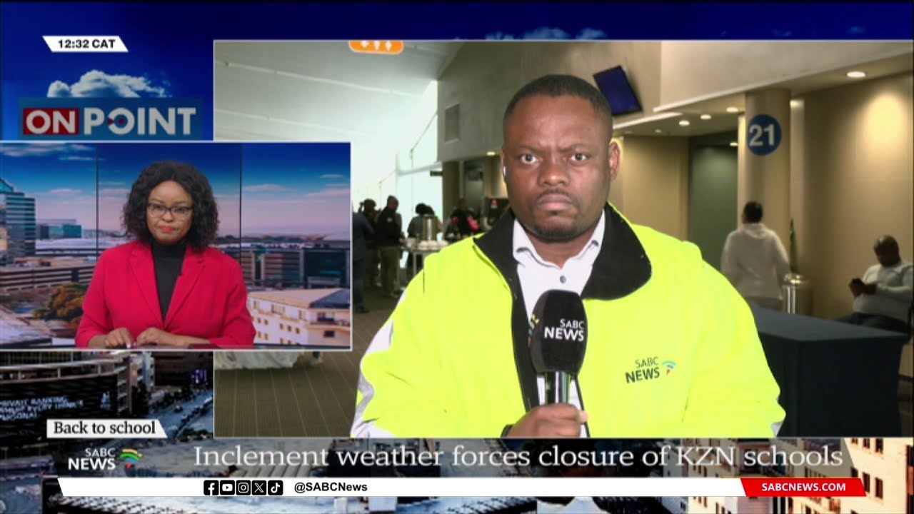 Back to School | Inclement weather forces closure of KZN schools