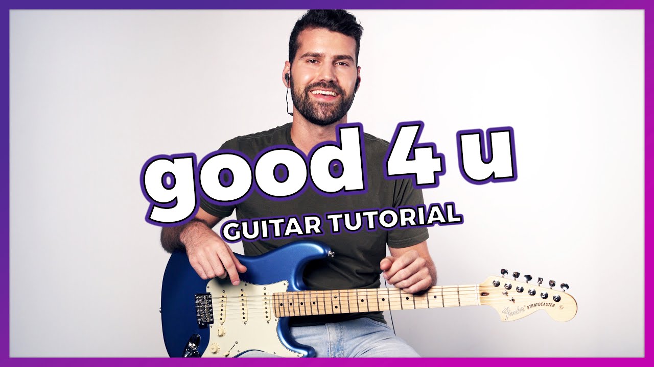 How To Play GOOD 4 U - Olivia Rodrigo [Easy Guitar Tutorial / Lesson w/ Chords & Tab]