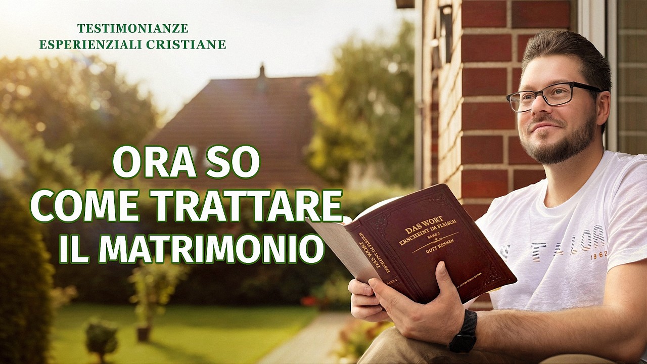 Testimonianze esperienziali cristiane, Ep. 855: Ora so come trattare il matrimonio