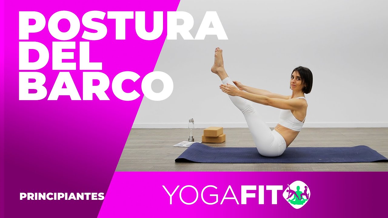 🧘Yoga para principiantes🧘 POSTURA 33: BARCO | YOGA FIT