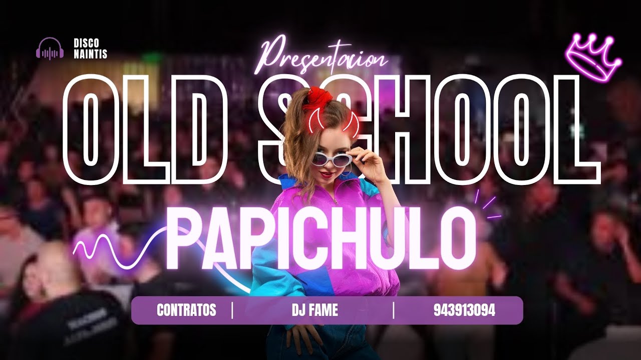 PAPI CHULO MIX  | DJ. FAME MIX | DISCOTECA NAINTIS BARRANCO (CHEZINA, CHOMBO,  ATAQUE RASTA)
