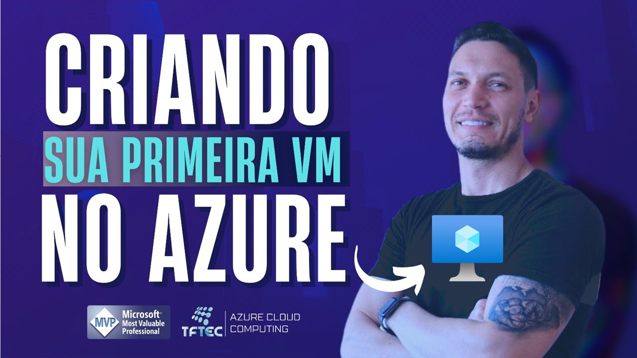 Criando sua primeira VM no Azure | Cloud Computing