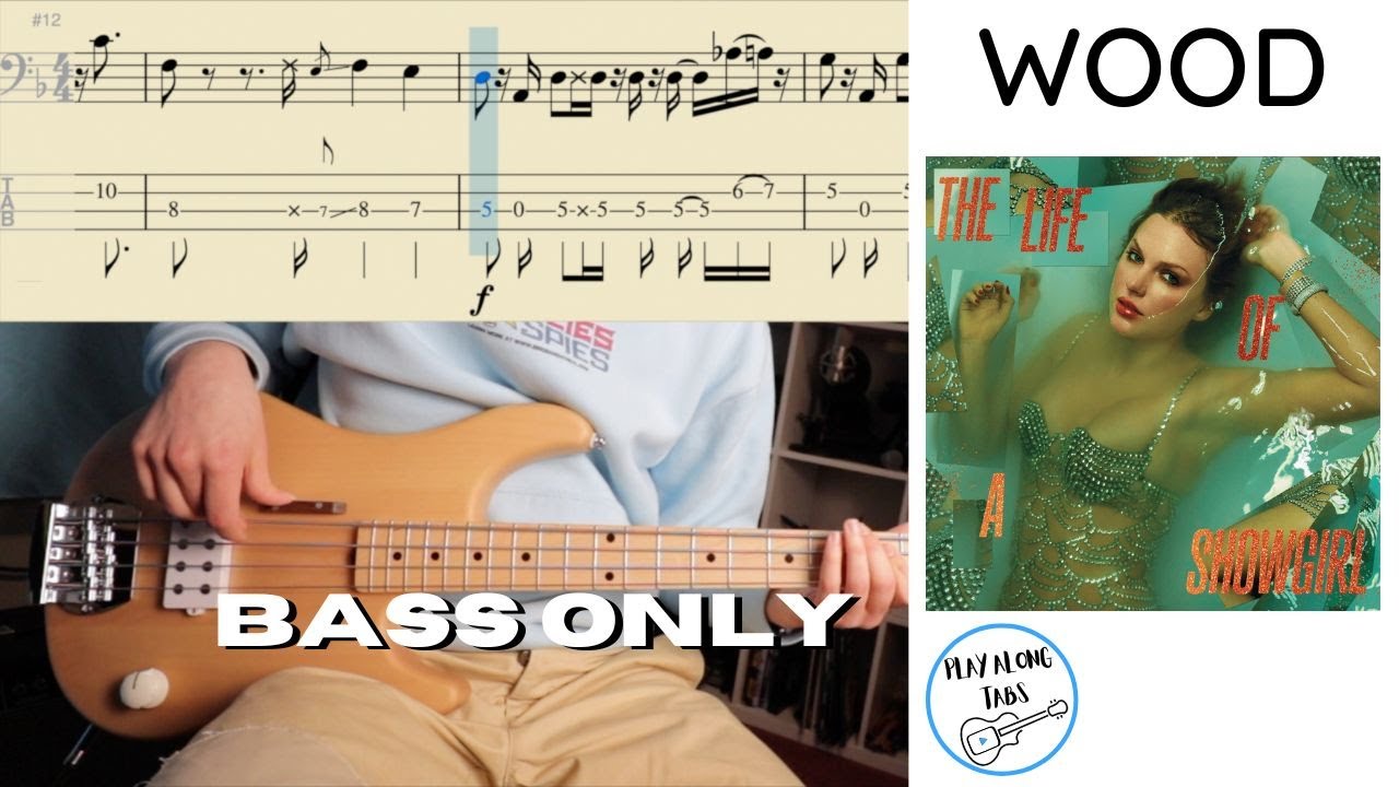 Taylor Swift: Wood - Bass Cover with Bass Tabs (Bass Only)